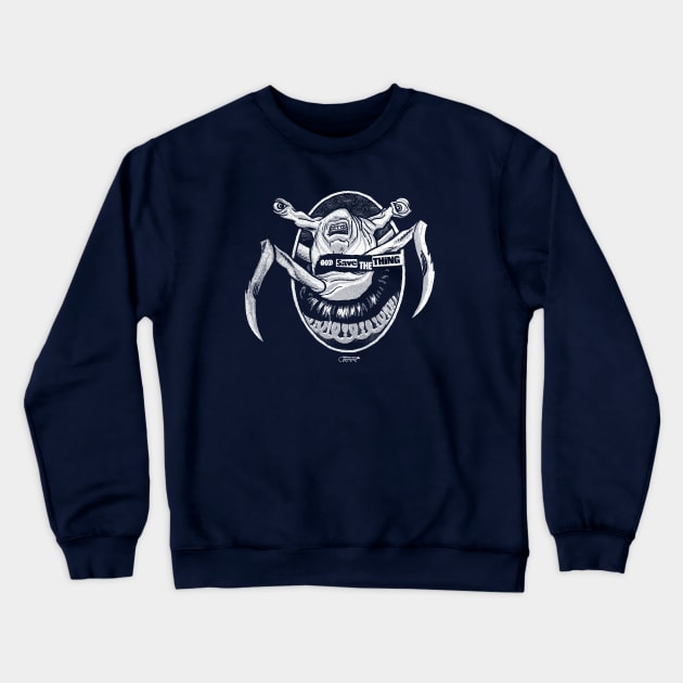 God save the thing Crewneck Sweatshirt by GiMETZCO!